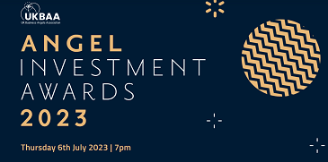 UKBAA Angel Investment Awards 2023 - 6th July 2023